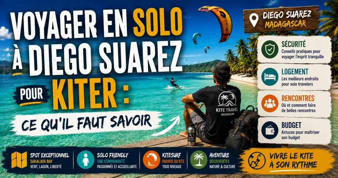 Voyager en solo à Diego Suarez pour kiter : ce qu'il faut savoir